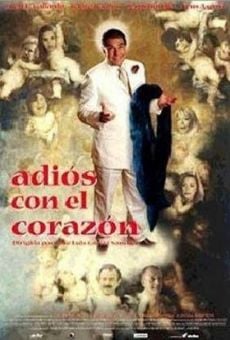 Adiós con el corazón en ligne gratuit