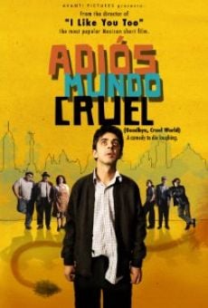 Adiós mundo cruel en ligne gratuit