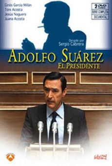 Adolfo Suárez, el presidente