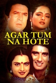 Agar Tum Na Hote streaming en ligne gratuit