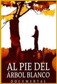 Al pie del árbol blanco online streaming