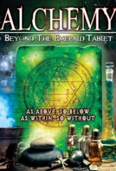 Watch Alchemy: Beyond the Emerald Tablet online stream