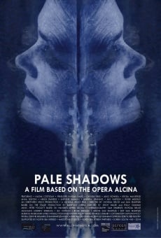 Alcina Pale Shadows online streaming