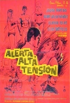 Alerta, alta tension online streaming