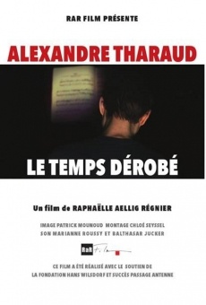 Alexandre Tharaud: Le temps dérobé online kostenlos