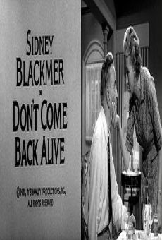 Alfred Hitchcock presents: Don't come back alive streaming en ligne gratuit