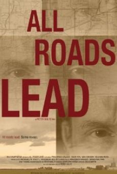 All Roads Lead stream online deutsch