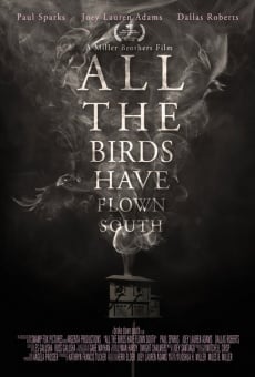 All the Birds Have Flown South online kostenlos