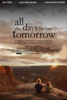 Ver película All the Days Before Tomorrow