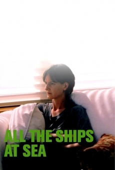 All the Ships at Sea online free