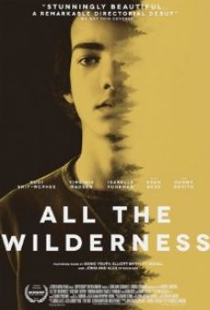 All the Wilderness (2014)