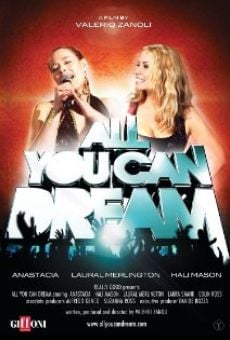 All You Can Dream stream online deutsch