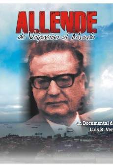 Watch Allende, de Valparaíso al Mundo online stream