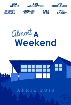 Almost A Weekend online streaming