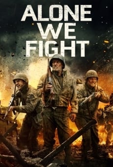 Alone We Fight streaming en ligne gratuit