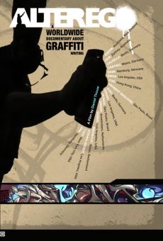 Alter Ego: A Worldwide Documentary About Graffiti Writing en ligne gratuit