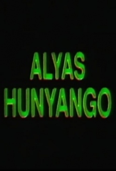 Alyas Hunyango en ligne gratuit