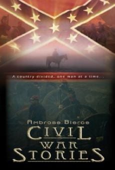 Ambrose Bierce: Civil War Stories streaming en ligne gratuit