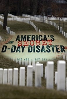 America's Secret D-Day Disaster online kostenlos