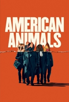 American Animals gratis