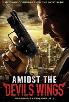 Amidst the Devil's Wings online streaming