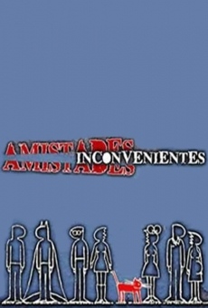 Película: Amistades inconvenientes