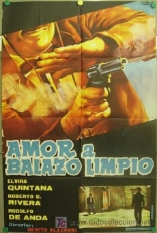 Amor a balazo limpio on-line gratuito