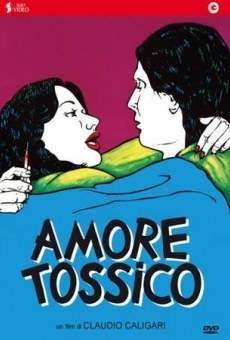 Amore tossico streaming en ligne gratuit