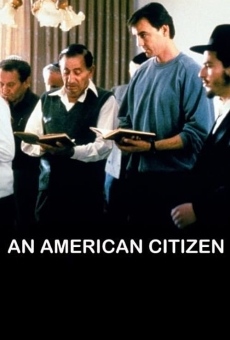 Ver película An American Citizen