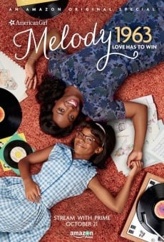 An American Girl Story - Melody 1963: Love Has to Win Online Free