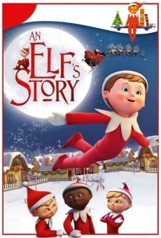 An Elf's Story: The Elf on the Shelf gratis