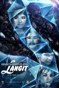 Hindi Nahahati ang Langit en ligne gratuit