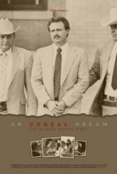 An Unreal Dream: The Michael Morton Story online kostenlos