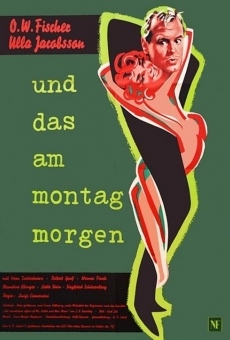Und das am Montagmorgen streaming en ligne gratuit