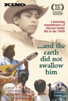 ...And the Earth Did Not Swallow Him streaming en ligne gratuit