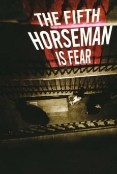 Ver película ...And the Fifth Horseman Is Fear
