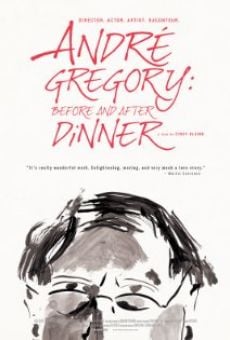 Andre Gregory: Before and After Dinner online