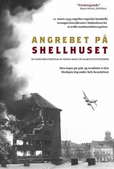 Angrebet på Shellhuset streaming en ligne gratuit