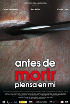 Antes de morir piensa en mí online kostenlos