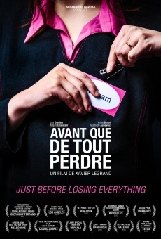 Avant que de tout perdre online streaming