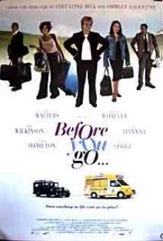 Before You Go on-line gratuito