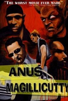 Watch Anus Magillicutty online stream