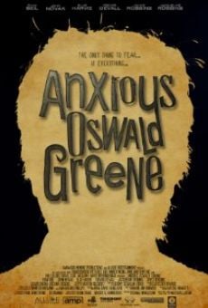 Anxious Oswald Greene online kostenlos