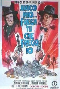 Amico mio, frega tu... che frego io! online streaming