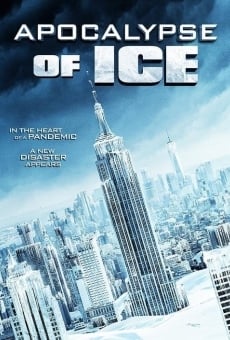 Apocalypse of Ice online kostenlos