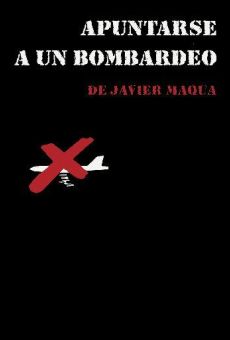 Ver película Apuntarse a un bombardeo