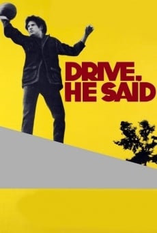 Drive, He Said gratis