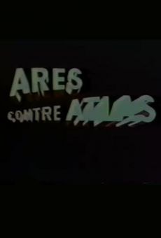 Arès contre Atlas en ligne gratuit