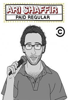 Watch Ari Shaffir: Paid Regular online stream