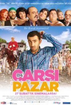 Película: Çarsi Pazar